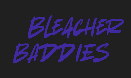 Bleacher Baddies